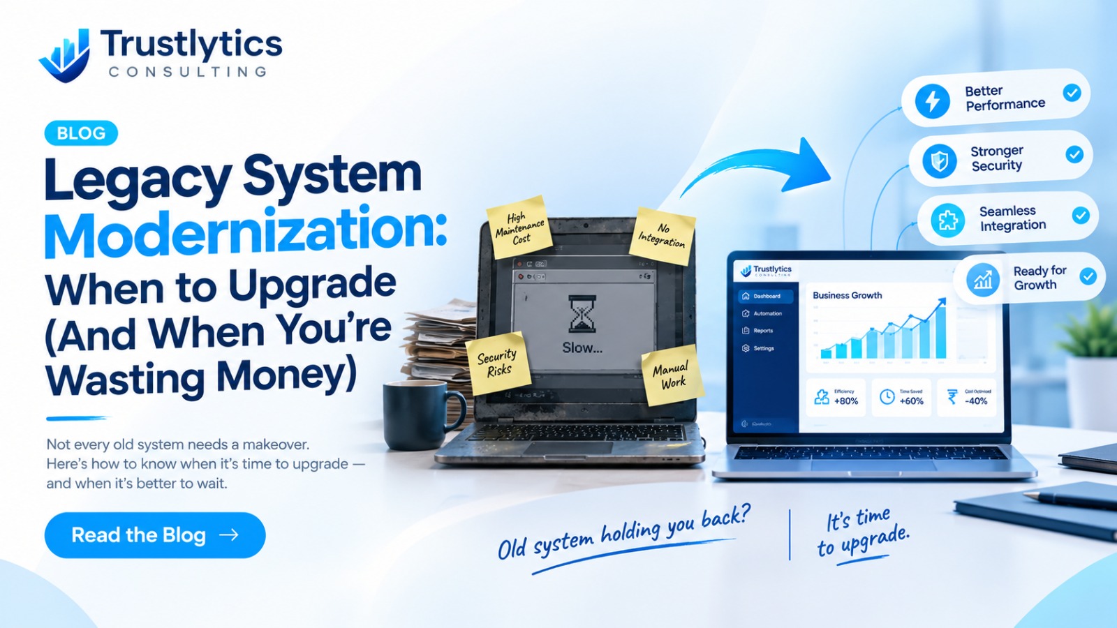 Legacy System Modernization: When to Upgrade (And When You're Wasting Money)